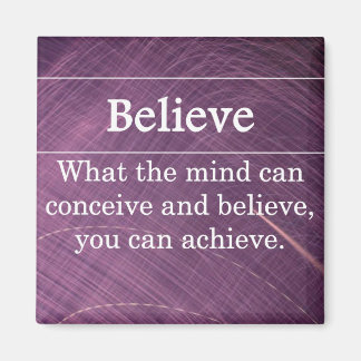 Glauben Sie, dass Sie alles tun können Magnet