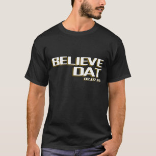Glauben Sie DAT T-Shirt