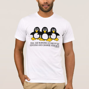 Glauben Sie dem brennenden Stare des Penguins-T - T-Shirt