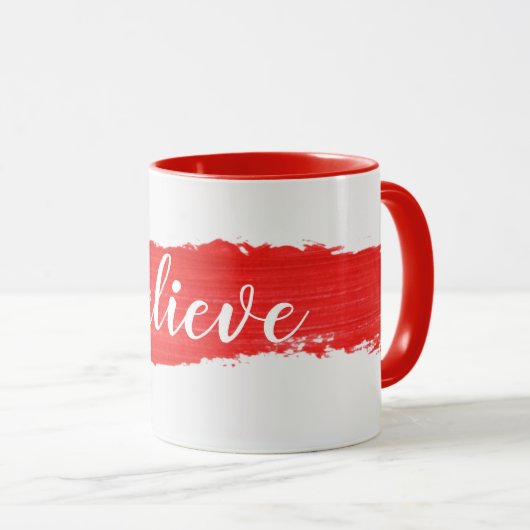 GLAUBEN Sie den Text auf der roten Tasse (VorderseiteRechts)