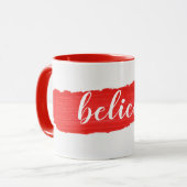 GLAUBEN Sie den Text auf der roten Tasse (Vorderseite Links)