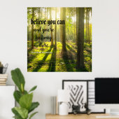 Glauben Sie es. Inspirationsbotschaft, bearbeitbar Poster (Heimbüro)
