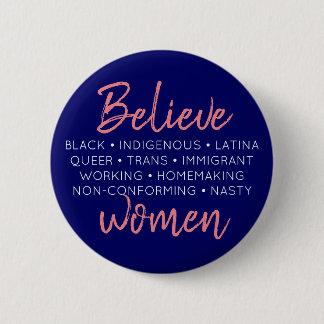 "Glauben Sie Frauen" Knopf Button