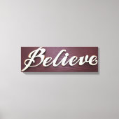 Glauben Sie Grafikkunst Leinwanddruck (Vorderseite)