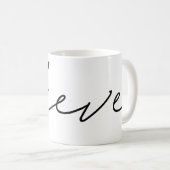 Glauben Sie handgeschriebene SkriptTypografie Kaffeetasse (VorderseiteRechts)