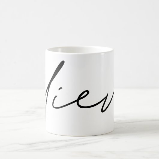 Glauben Sie handgeschriebene SkriptTypografie Kaffeetasse (Mittel)