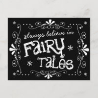 Glauben Sie immer an Fairy Tales Chalkboard Postka