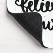 Glauben Sie immer an selbst Mousepad (Ecke)