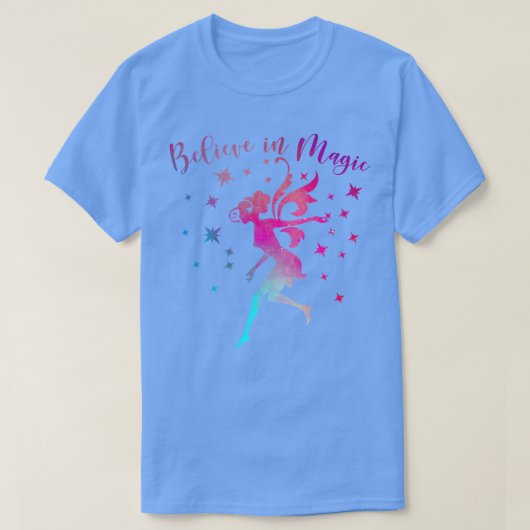 GLAUBEN SIE IN MAGIC Positive Message Quote Fairy T-Shirt (Design vorne)
