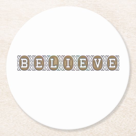 GLAUBEN Sie inspirierender Motivierend Goldtext Runder Pappuntersetzer (Vorderseite)