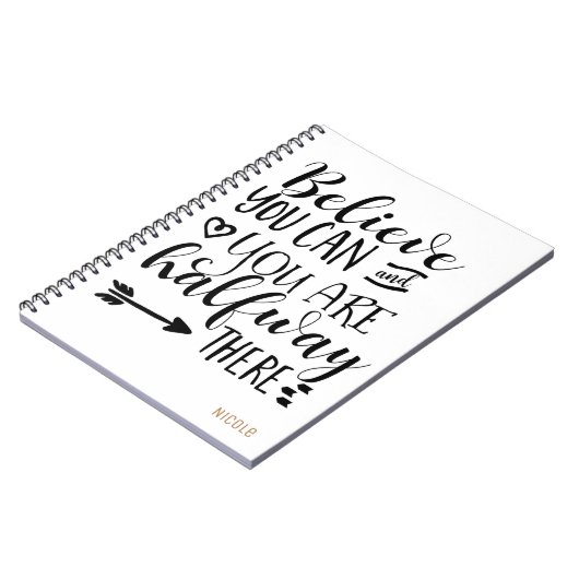 GLAUBEN SIE KÖNNEN & SIE SIND HALBEN WEG DORT Cust Notizblock (Linke Seite)