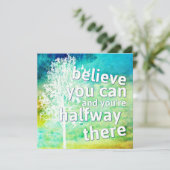 Glauben Sie können und Sie sind auf halbem Weg dor (Stehend Vorderseite)