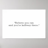 Glauben Sie können und Sie sind die Hälfte der Zei Poster (Vorne)