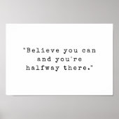 Glauben Sie können und Sie sind die Hälfte der Zei Poster (Vorne)