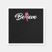 Glauben Sie Krebsüberlebende und Geschenk zur Kreb Serviette (Vorderseite)