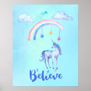 Glauben Sie mit einem Einhorn unter einem Regenbog Poster