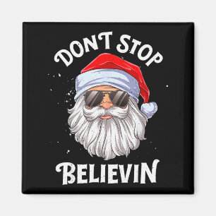 Glauben Sie nicht an Santa Lustiges Weihnachten Ju Magnet