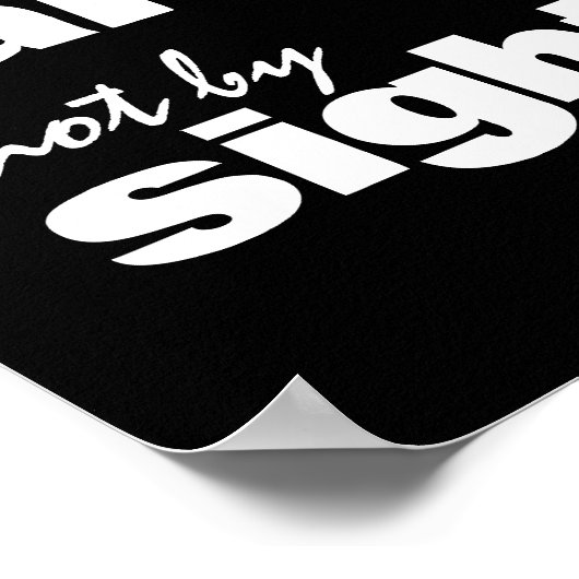 GLAUBEN SIE NICHT IM BLICK POSTER (Ecke)