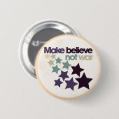 Glauben Sie nicht Krieg Button (Vorne & Hinten)