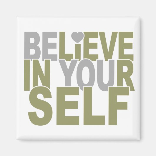 GLAUBEN SIE SICH IN IHREM EIGENEN Magneten Magnet (Vorne)