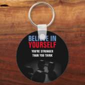 Glauben Sie sich selbst Bodybuilding Fitness Motiv Schlüsselanhänger (Vorderseite)