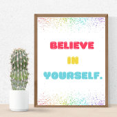 Glauben Sie sich selbst, fördern Sie die Kunst der Poster