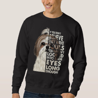 Glauben Sie, sie haben Soule Vintag Shih Tzu Gesic Sweatshirt