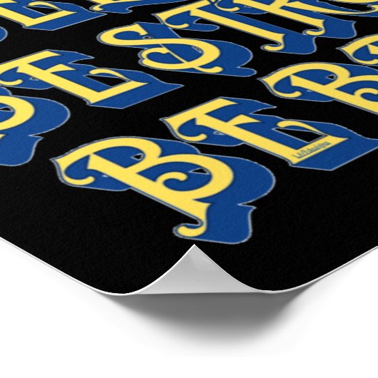 GLAUBEN SIE, STARK ZU SEIN, EINE BRAVE inspirieren Poster (Ecke)