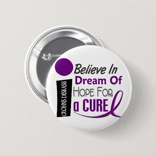 GLAUBEN Sie TRAUMhoffnung Crohns Krankheit T - Button (Vorne & Hinten)