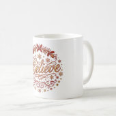 Glauben Sie Vintage-Script-Weihnachtsdesign Kaffeetasse (VorderseiteRechts)