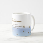 Glauben Sie. Weihnachtsgeschenk Kaffeetasse (VorderseiteRechts)