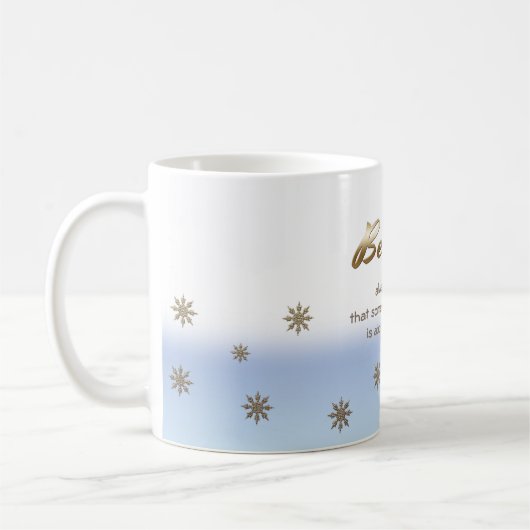 Glauben Sie. Weihnachtsgeschenk Kaffeetasse (Links)