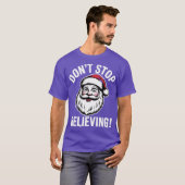 Glauben Sie weiter T-Shirt (Vorne ganz)