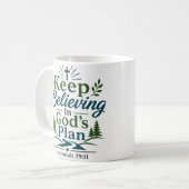 Glauben Sie weiterhin an Gottes Plan Schriftdevoti Kaffeetasse (Vorderseite Links)