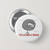 Glauben Sie wie ein Ninja Button (Vorne & Hinten)
