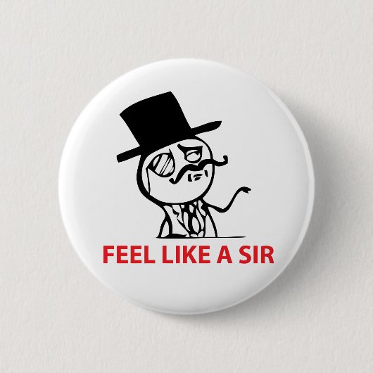 Glauben Sie wie ein Sir Button (Vorderseite)