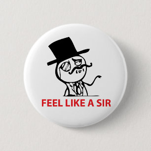 Glauben Sie wie ein Sir Button