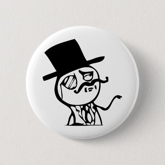 Glauben Sie wie ein Sir meme Comic Button (Vorderseite)
