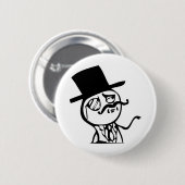 Glauben Sie wie ein Sir meme Comic Button (Vorne & Hinten)