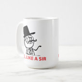 Glauben Sie wie ein Sir - Tasse (Vorderseite Links)