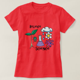 Glauben Sie Wissenschaft T-Shirt