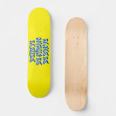 GLAUBEN, STARK SEIN, motivierend SEIN Skateboard (Vorderseite)