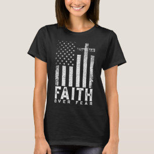 Glauben über Angst Coole Christliche Cross America T-Shirt