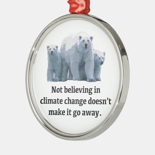 Glaubend nicht, an Klimawandel Silbernes Ornament (Links)