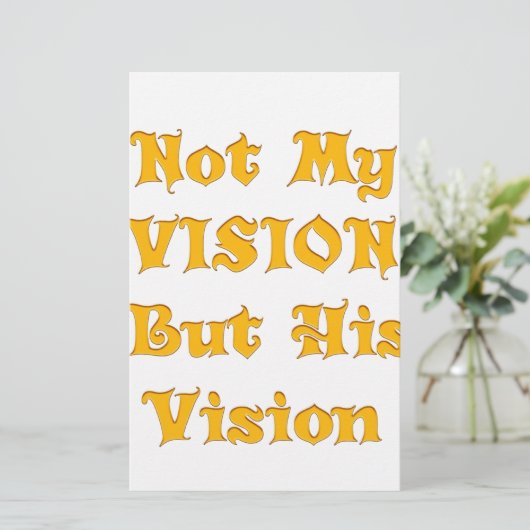 Glaubensbasierte Textkunst: Nicht meine Vision, so Briefpapier (Stehend Vorderseite)