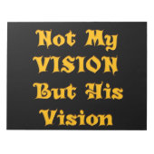 Glaubensbasierte Textkunst: Nicht meine Vision, so Notizblock (Vorderseite)