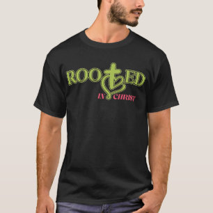 Glaubenserklärung Shirt wurzelt in Christus