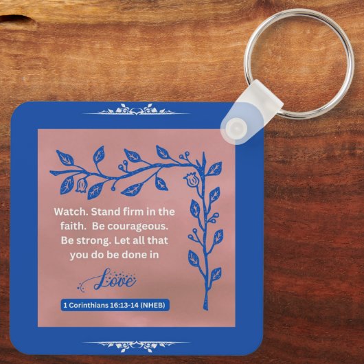 Glaubensnachricht - 1 Korinther 16:13-14 - Metall Schlüsselanhänger (Rückseite)