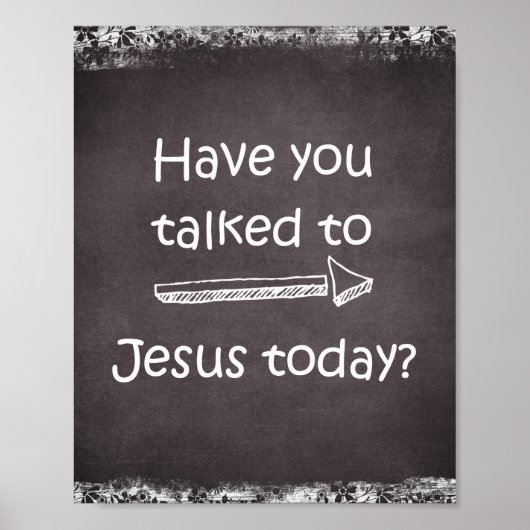 Glaubenssatz Gebete hast du heute mit Jesus gespro Poster (Vorne)