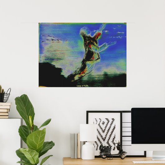 Glaubenssprung Poster (Heimbüro)